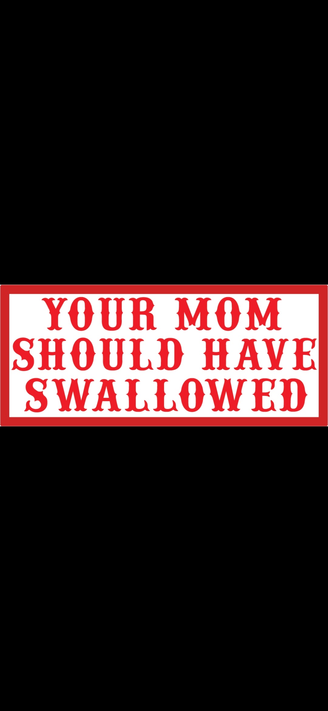 Sticker Your Mom